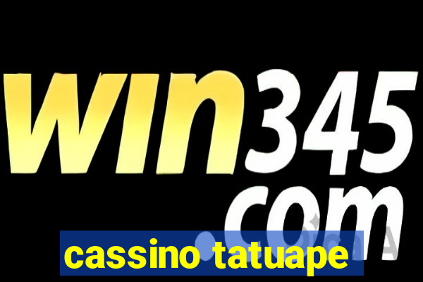 cassino tatuape